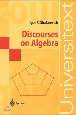 Discourses on Algebra