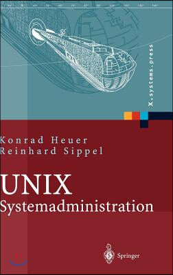 Unix-Systemadministration: Linux, Solaris, Aix, Freebsd, Tru64-UNIX