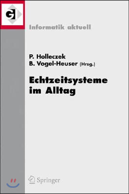 Echtzeitsysteme Im Alltag: Fachtagung Der Gi-Fachgruppe Echtzeitsysteme (Rt), Boppard, 30. November/1. Dezember 2006