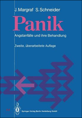 Panik: Angstanfalle Und Ihre Behandlung