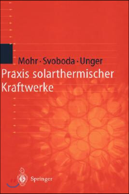 Praxis Solarthermischer Kraftwerke