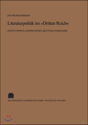 Literaturpolitik im "Dritten Reich"