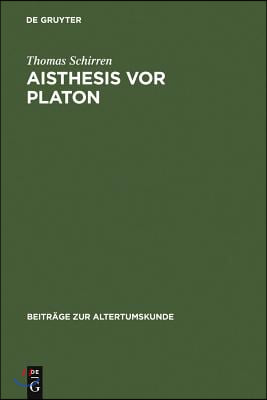 Aisthesis vor Platon