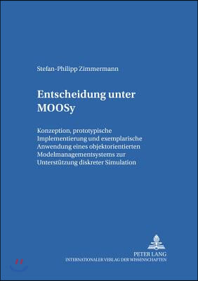 Entscheidung Unter Moosy