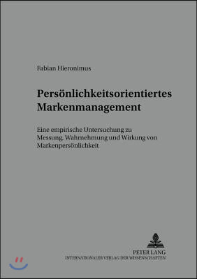 Persoenlichkeitsorientiertes Markenmanagement