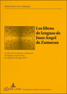 Los Libros de Lenguas de Juan Angel de Zumaran