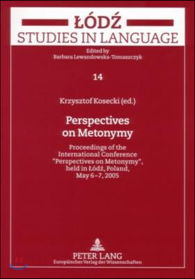 Perspectives on Metonymy