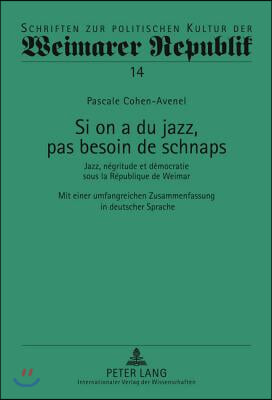 Si on a Du Jazz, Pas Besoin de Schnaps