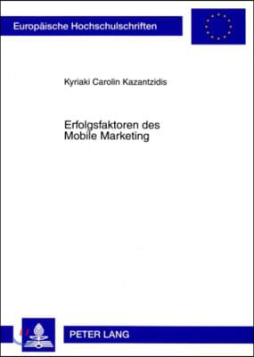 Erfolgsfaktoren Des Mobile Marketing