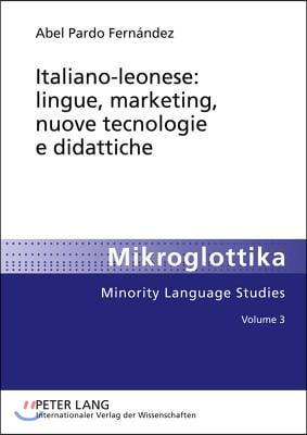 Italiano-Leonese: Lingue, Marketing, Nuove Tecnologie E Didattiche