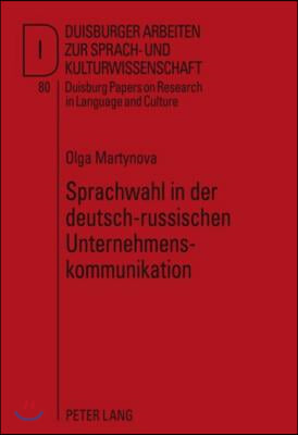 Sprachwahl in Der Deutsch-Russischen Unternehmenskommunikation