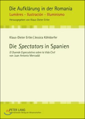 Die &quot;Spectators&quot; in Spanien