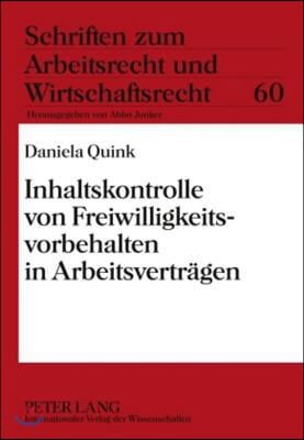 Inhaltskontrolle Von Freiwilligkeitsvorbehalten in Arbeitsvertraegen