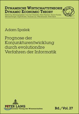 Prognose Der Konjunkturentwicklung Durch Evolutionaere Verfahren Der Informatik