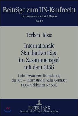 Internationale Standardvertraege Im Zusammenspiel Mit Dem Cisg