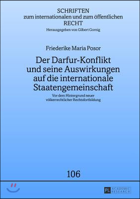 Der Darfur-Konflikt Und Seine Auswirkungen Auf Die Internationale Staatengemeinschaft