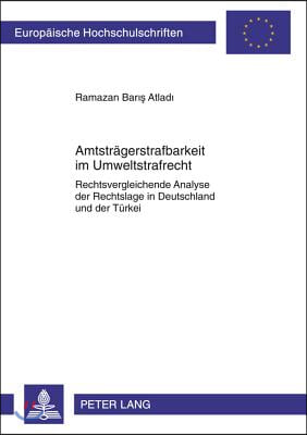 Amtstraegerstrafbarkeit Im Umweltstrafrecht