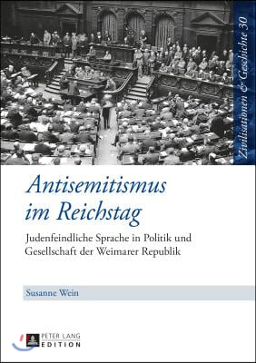 Antisemitismus Im Reichstag