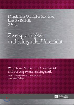 Zweisprachigkeit Und Bilingualer Unterricht