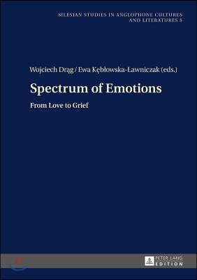 Spectrum of Emotions: From Love to Grief