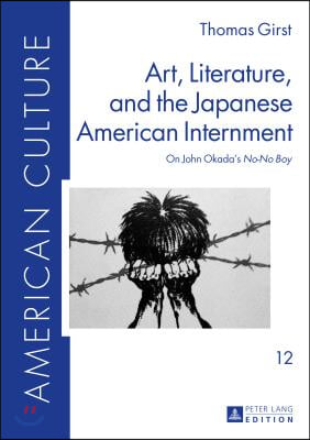 Art, Literature, and the Japanese American Internment