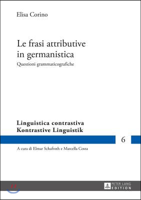 Le frasi attributive in germanistica: Questioni grammaticografiche