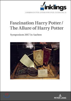 inklings - Jahrbuch fuer Literatur und Aesthetik: Faszination Harry Potter / The Allure of Harry Potter. Symposium 2017 in Aachen