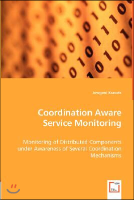 Coordination Aware Service Monitoring