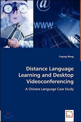 Distance Language Learning and Desktop Videoconferencing