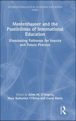 Mestenhauser and the Possibilities of International Education