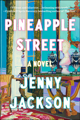 Pineapple Street: A GMA Book Club Pick (a Novel)