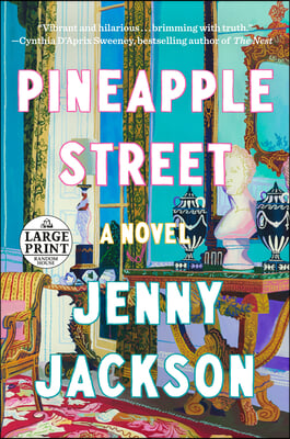 Pineapple Street: A GMA Book Club Pick (a Novel)