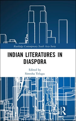 Indian Literatures in Diaspora