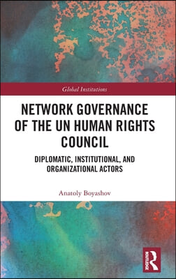 Network Governance of the UN Human Rights Council