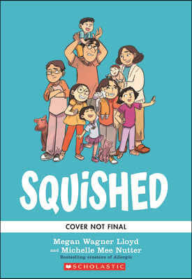 Squished: A Graphic Novel