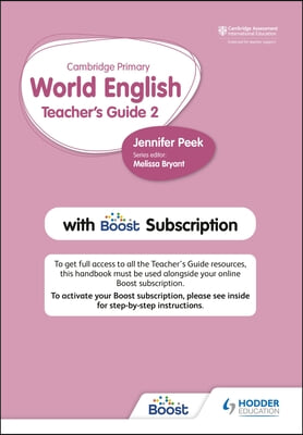 Cambridge Primary World English Teacher's Guide Stage 2 with Boost Subscription: Hodder Education Group