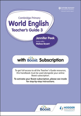 Cambridge Primary World English Teacher&#39;s Guide Stage 3 with Boost Subscription: Hodder Education Group