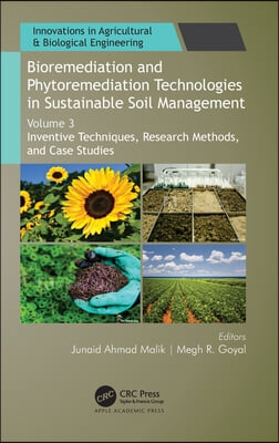 Bioremediation and Phytoremediation Technologies in Sustainable Soil Management