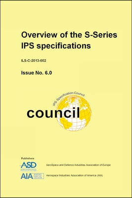 Overview of the S-Series IPS specifications: Issue 6.0