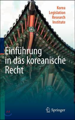 Einfuhrung in Das Koreanische Recht