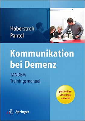 Kommunikation Bei Demenz - Tandem Trainingsmanual