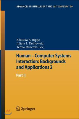 Human - Computer Systems Interaction: Backgrounds and Applications 2: Part 2