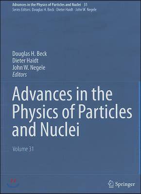 Advances in the Physics of Particles and Nuclei
