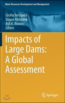 Impacts of Large Dams: A Global Assessment