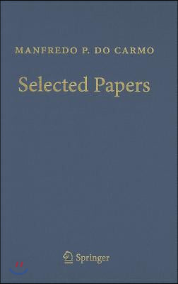 Manfredo P. Do Carmo - Selected Papers