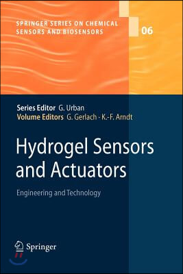 Hydrogel Sensors and Actuators: Engineering and Technology