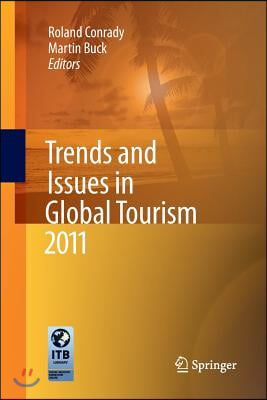 Trends and Issues in Global Tourism 2011