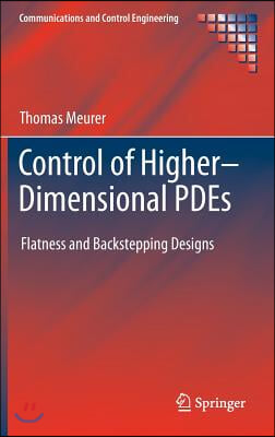 Control of Higher-Dimensional Pdes: Flatness and Backstepping Designs