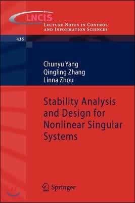 Stability Analysis and Design for Nonlinear Singular Systems