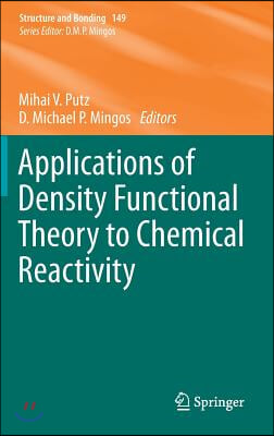 Applications of Density Functional Theory to Chemical Reactivity